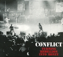 Conflict Turning Rebellion Into Money Формат: Audio CD (DigiPack) Дистрибьюторы: Cherry Red Records, Концерн "Группа Союз" Европейский Союз Лицензионные товары Характеристики аудионосителей 2010 г Альбом: Импортное издание инфо 10898o.