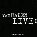 Van Halen Live: Right Here, Right Now (2 CD) Формат: 2 Audio CD (Jewel Case) Дистрибьюторы: Warner Bros Records Inc , Торговая Фирма "Никитин" Германия Лицензионные товары Характеристики инфо 11142o.